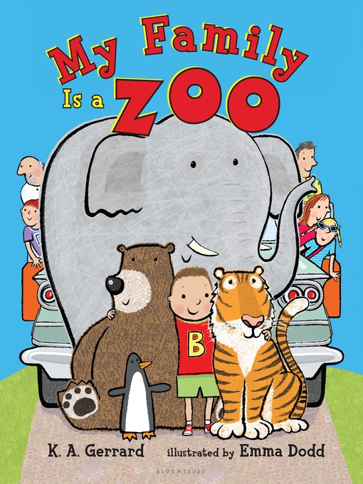 Title details for My Family Is a Zoo by K. A. Gerrard - Wait list